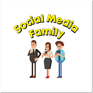 Social Media Family Posters and Art